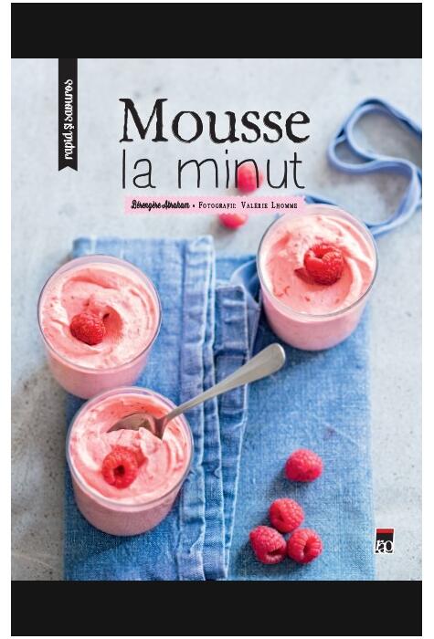 Copertă produs Mousse la minut - Rapid si savuros