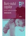 Copertă produs Burn-outul copiilor. Cum să nu-i lăsăm să clacheze - thumb 1