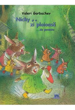 Copertă produs Nicky și o zi ploioasă ...de poveste