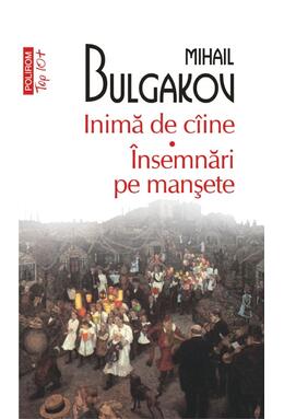 Copertă produs Inimă de câine •  Însemnări pe manșete