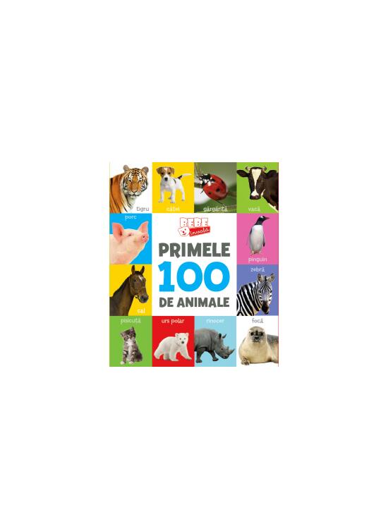 Copertă produs Bebe &icirc;nvață. Primele 100 de animale - gallery big 1