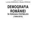 Copertă produs Demografia Rom&acirc;niei &icirc;n perioada postbelică (1948-2015) - gallery small 