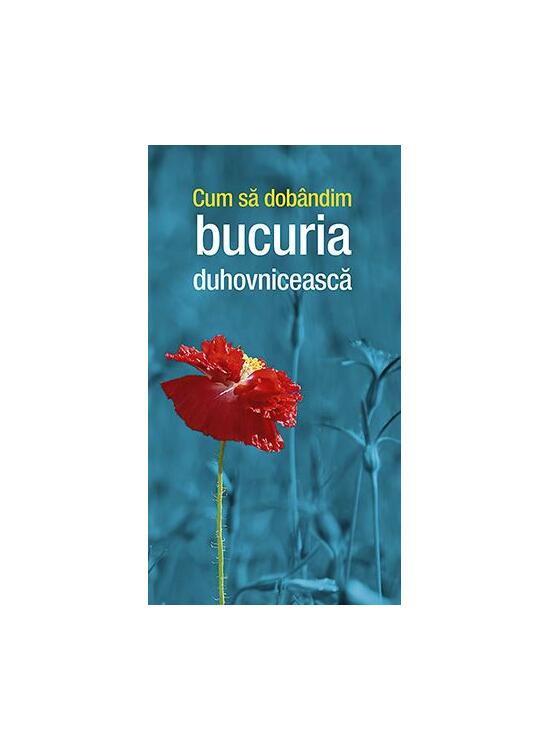Copertă produs Cum să dobândim bucuria duhovnicească - gallery big 1