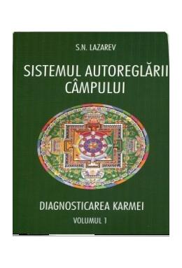 Copertă produs Diagnosticarea karmei - Sistemul autoreglării c&acirc;mpurilor Vol 1