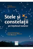 Stele şi constelaţii pe &icirc;nţelesul tuturor