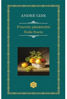 Copertă produs Fructele păm&acirc;ntului. Noile fructe