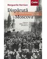 Copertă produs Dispărută &icirc;n Moscova - thumb 1