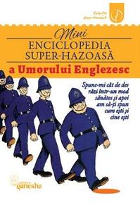 Copertă produs Mini-enciclopedia super-hazoasă a umorului englezesc