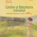 Copertă produs Limba și literatura rom&acirc;na. Manual pentru clasa a XII-a (F. Ioniţă, A. Costache) - gallery small 