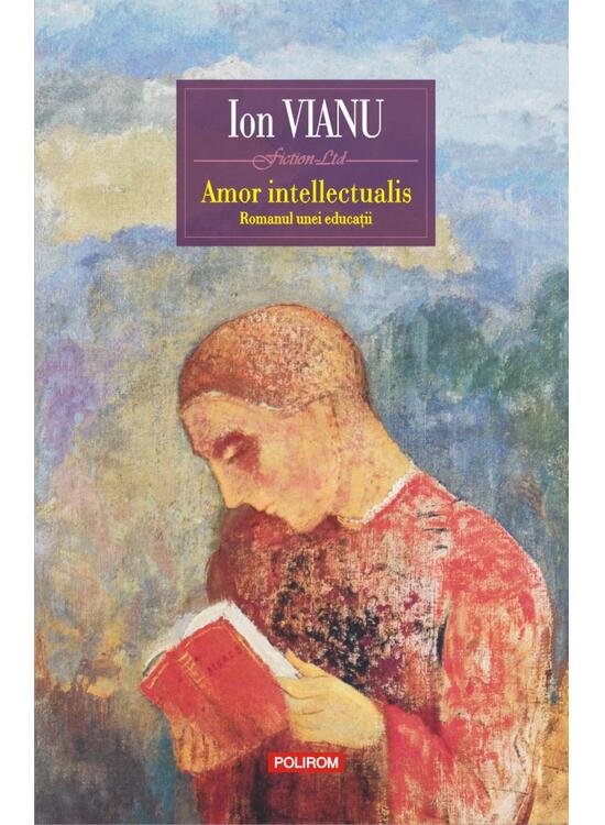 Copertă produs Amor intellectualis. Romanul unei educaţii (Ediţia 2017) - gallery big 1