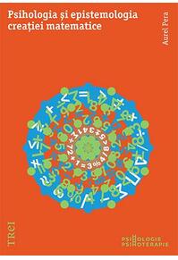 Copertă produs Psihologia şi epistemologia creației matematice