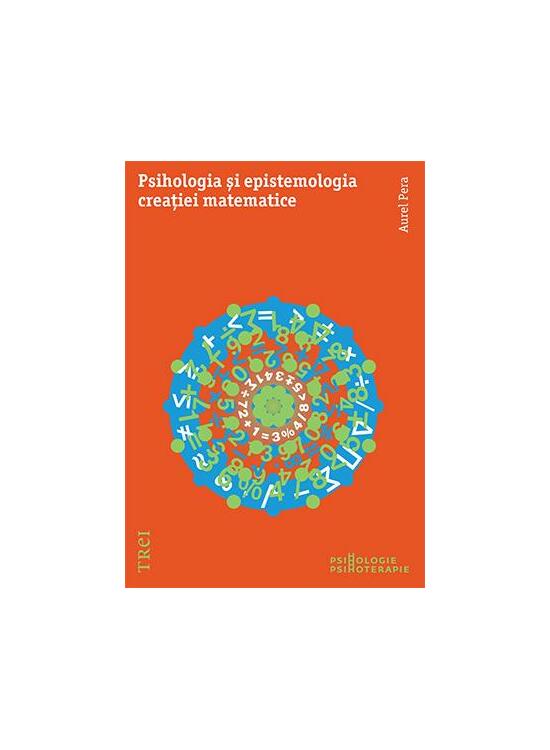 Copertă produs Psihologia şi epistemologia creației matematice - gallery big 1