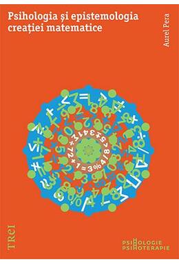 Copertă produs Psihologia şi epistemologia creației matematice