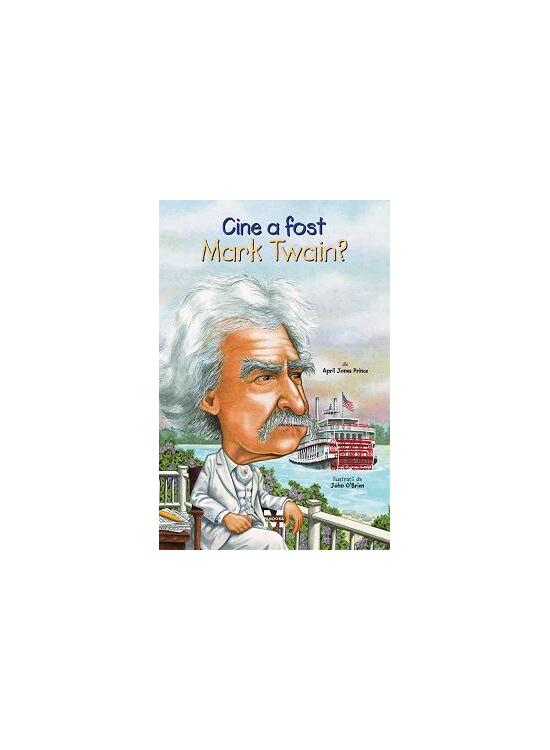 Copertă produs Cine a fost Mark Twain? - gallery big 1