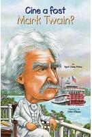 Cine a fost Mark Twain?