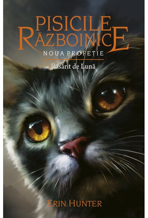 Copertă produs Pisicile războinice. Noua profeție. Răsărit de Lună (Vol. 8)