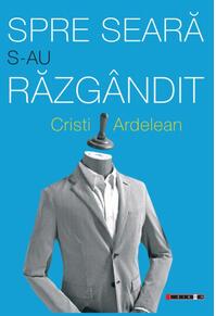 Copertă produs Spre seară s-au răzgândit