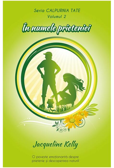 Copertă produs &Icirc;n numele prieteniei Seria Calpurnia Tate (Vol. 2)
