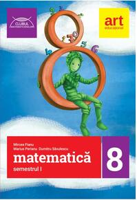 Copertă produs Matematică pentru clasa a VIII-a. Semestrul I. Clubul Matematicienilor