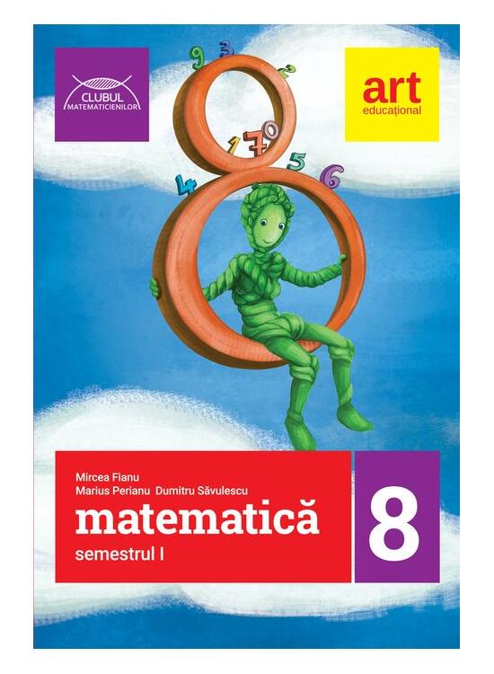 Copertă produs Matematică pentru clasa a VIII-a. Semestrul I. Clubul Matematicienilor - gallery big 1