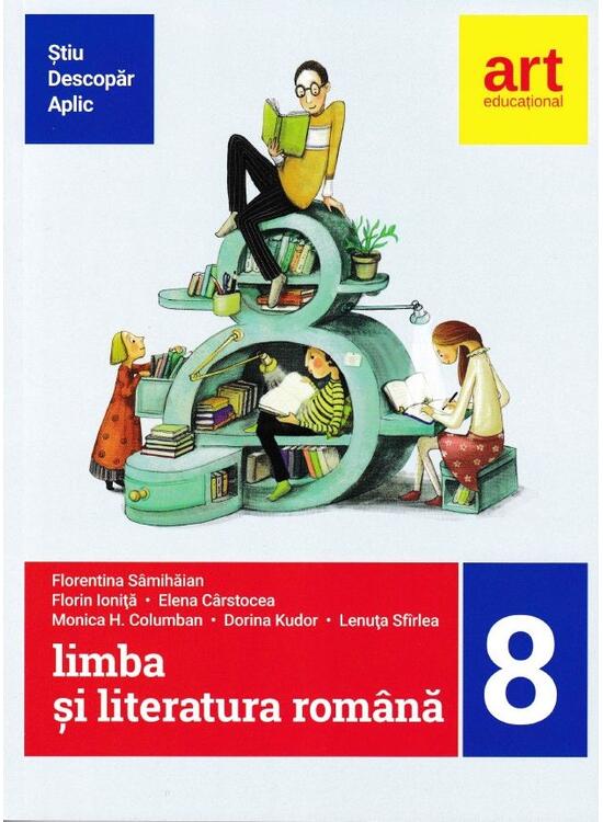 Copertă produs Limba şi literatura rom&acirc;nă pentru clasa a VIII-a (Metoda ştiu-descopăr-aplic) - gallery big 1