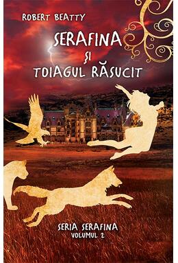 Copertă produs Serafina și toiagul răsucit. Seria Serafina (vol. II)