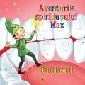 Copertă produs Aventurile spiridușului Max. Dințișorii - gallery small 