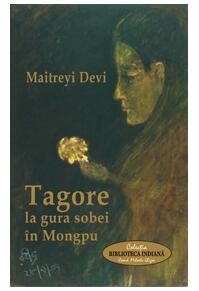 Copertă produs Tagore la gura sobei &icirc;n Mongpu