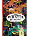 Copertă produs Piratul și Spițerul - thumb 1