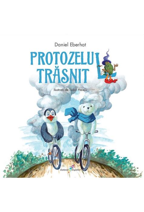 Copertă produs Protozelul trăsnit