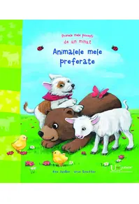 Primele mele povești de un minut: Animalele mele preferate