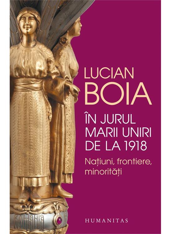 Copertă produs &Icirc;n jurul Marii Uniri de la 1918 - gallery big 1