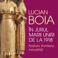 Copertă produs &Icirc;n jurul Marii Uniri de la 1918 - gallery small 