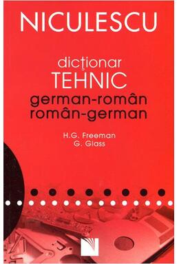 Copertă produs Dicționar Tehnic German-Rom&acirc;n / Rom&acirc;n-German