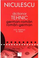 Dicționar Tehnic German-Rom&acirc;n / Rom&acirc;n-German