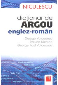 Copertă produs Dicţionar de argou englez-rom&acirc;n
