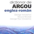 Copertă produs Dicţionar de argou englez-rom&acirc;n - gallery small 