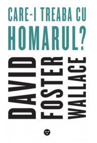 Copertă produs Care-i treaba cu homarul?