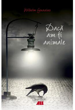 Copertă produs Dacă am fi animale