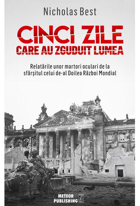 Copertă produs Cinci zile care au zguduit lumea