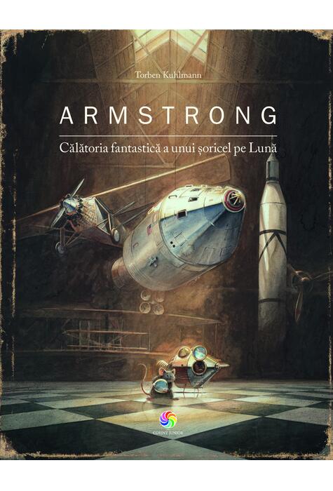 Copertă produs Armstrong. Călătoria fantastică a unui șoricel pe Lună