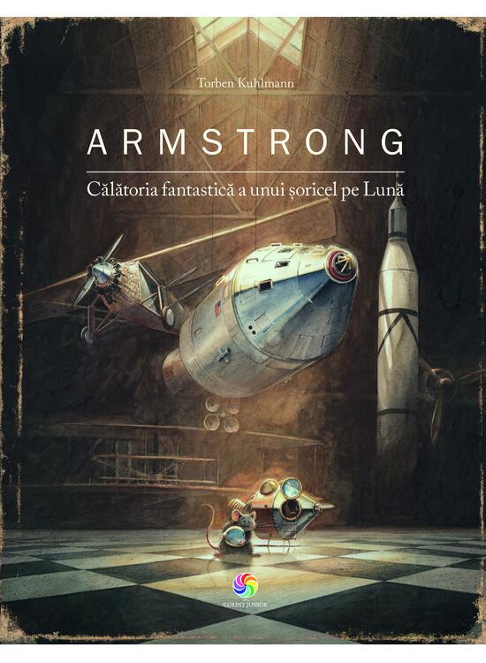 Copertă produs Armstrong. Călătoria fantastică a unui șoricel pe Lună - gallery big 1