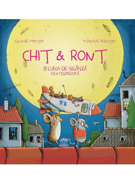 Copertă produs Chiț & Ronț și Luna-de-br&acirc;nză cea fermecată - gallery big 1