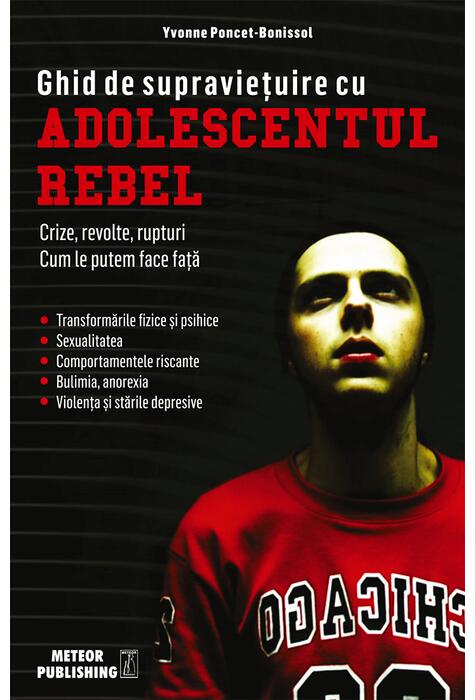 Copertă produs Ghid de supravieţuire cu adolescentul rebel