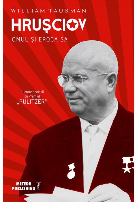 Copertă produs Hruşciov. Omul şi epoca sa