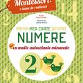 Copertă produs Montessori: Prima mea carte despre numere - gallery small 