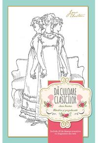 Copertă produs Dă culoare clasicilor - Mândrie și prejudecată