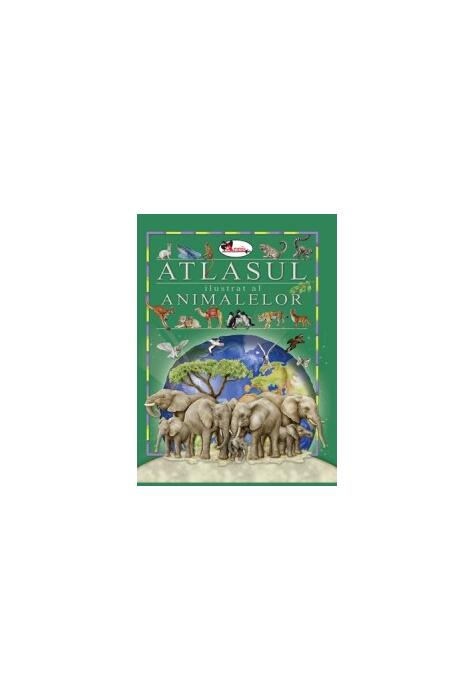 Copertă produs Atlasul ilustrat al animalelor