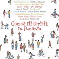Copertă produs Cum să fii fericit &icirc;n Rom&acirc;nia - gallery small 