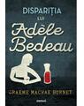 Copertă produs Dispariţia lui Ad&egrave;le Bedeau - thumb 1